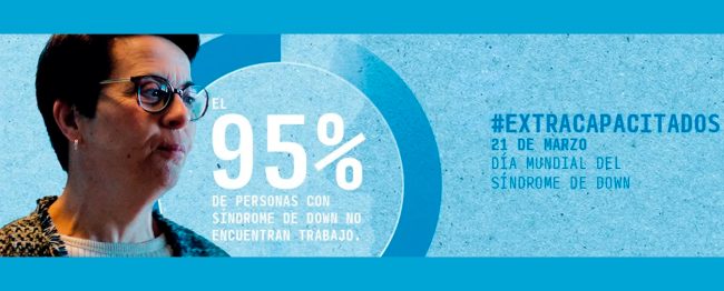 Down España conmemora el Día mundial del síndrome de Down con la campaña #Extracapacitados