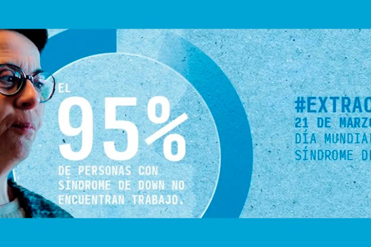 Down España conmemora el Día mundial del síndrome de Down con la campaña #Extracapacitados