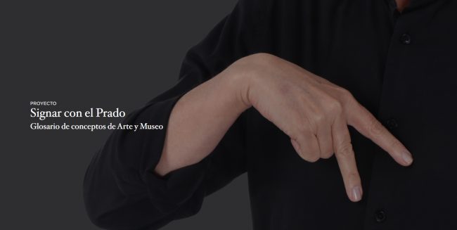 El Museo del Prado traduce a la lengua de signos española 266 términos relacionados con el arte