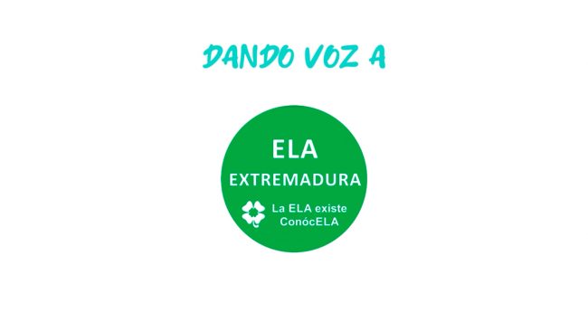 Dando voz a... ELA Extremadura