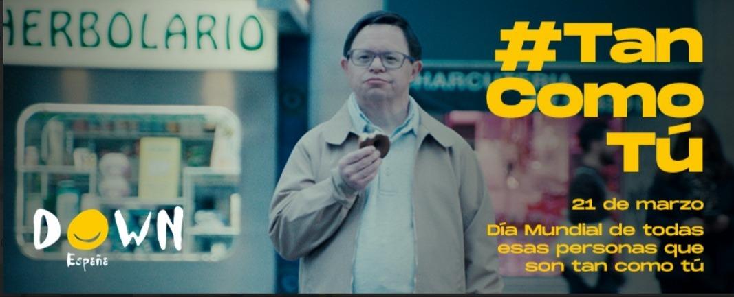 La campaña #TanComoTú centra la conmemoración del Día Mundial del Síndrome de Down