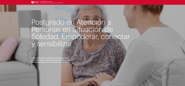 La Caixa y la Universidad de Vic ofrecen un posgrado en acompañamiento y sensibilización para personas mayores en situación de soledad