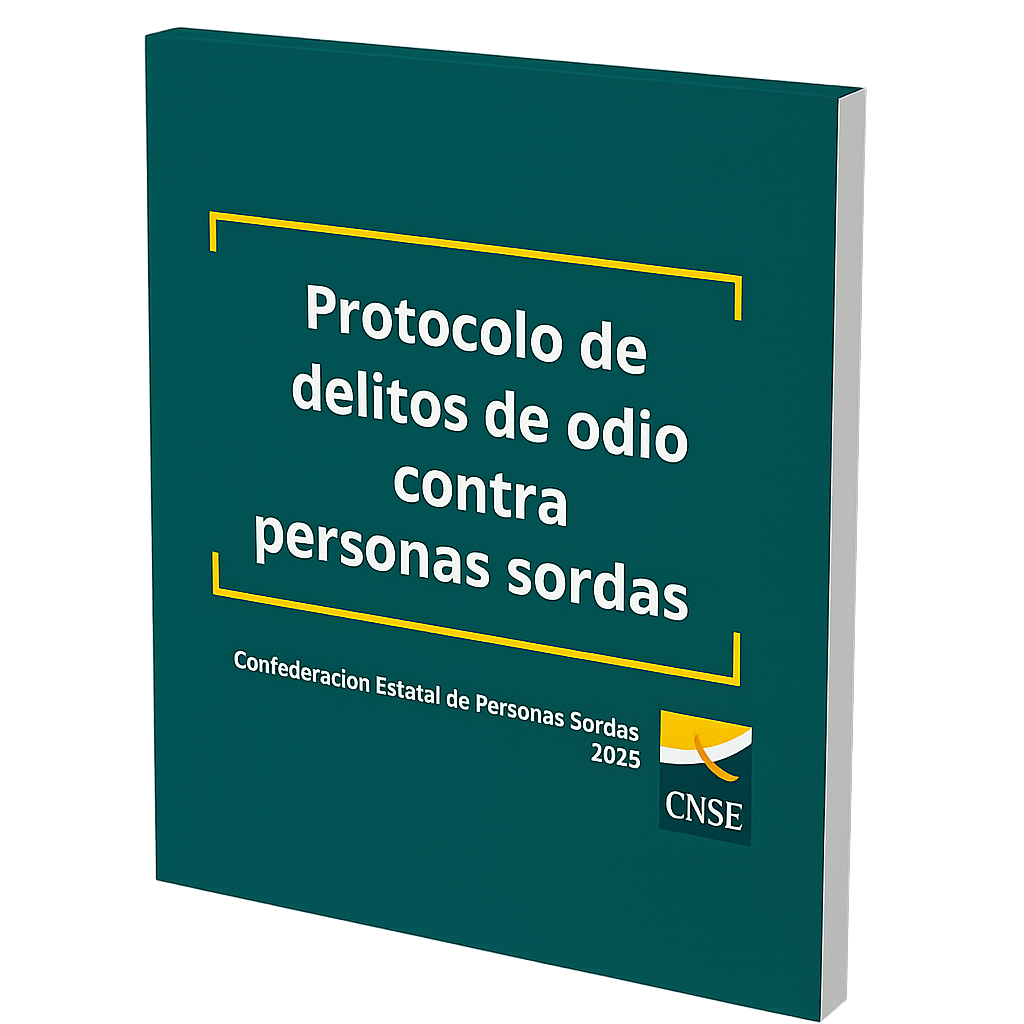 La Confederación Estatal de Personas Sordas elabora un protocolo de actuación ante situaciones de odio contra personas sordas