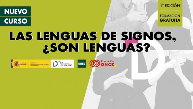 La UNED y Fundación ONCE impulsan un nuevo curso sobre lengua de signos española