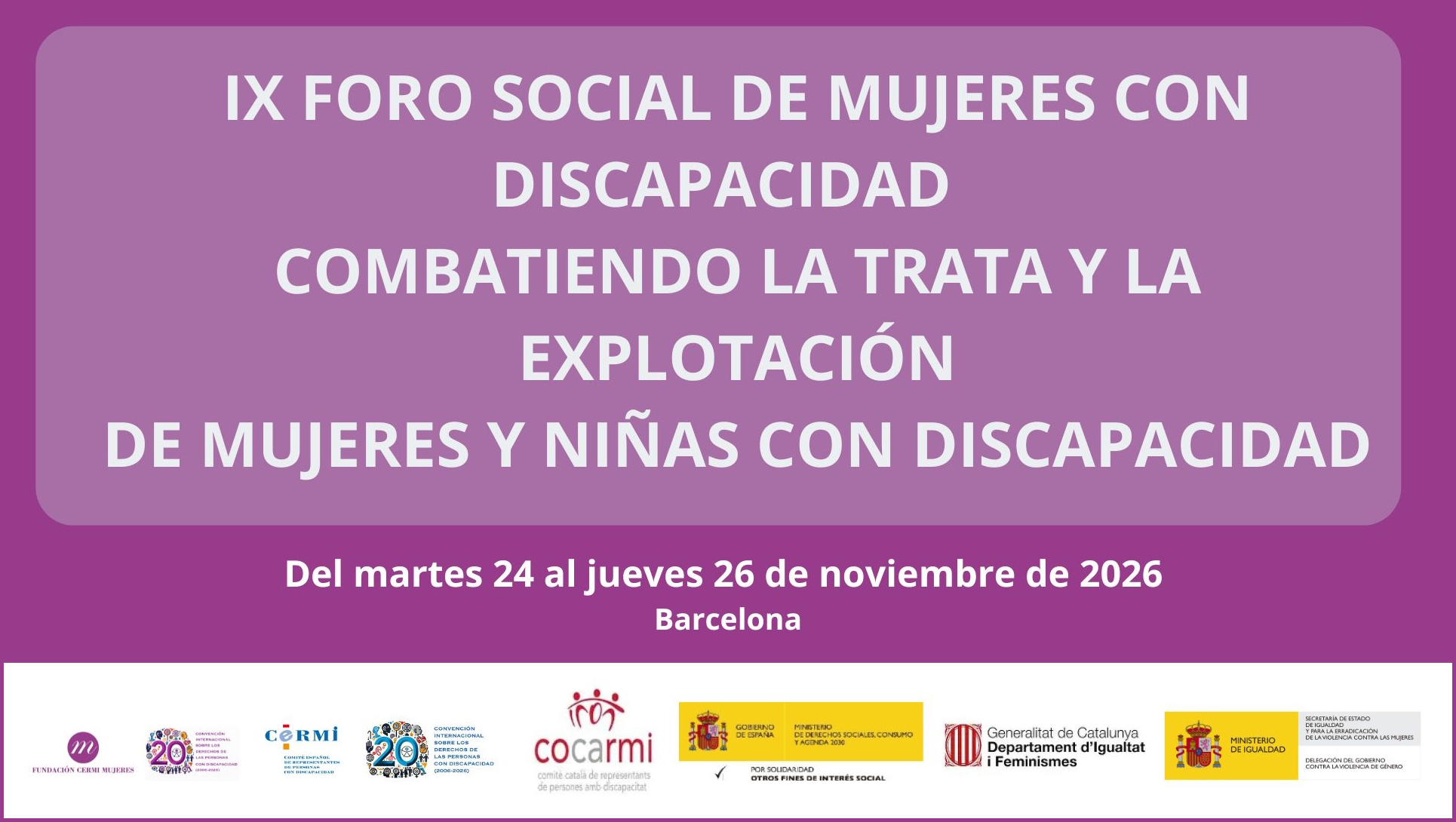 Barcelona acogerá el IX Foro Social de Mujeres con Discapacidad