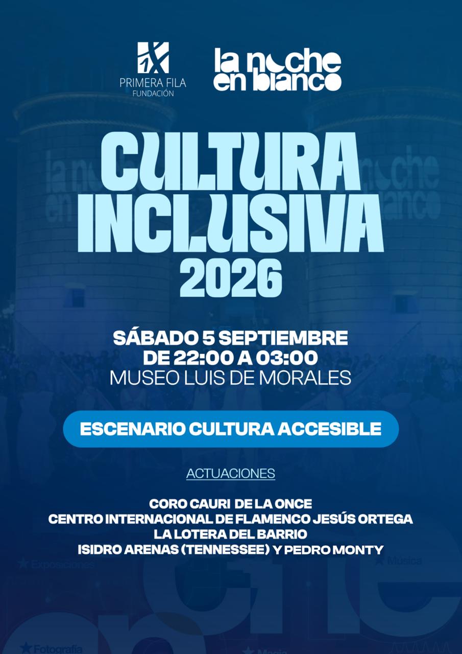 20260905_musica_badajoz Fundación Primera Fila participa en La Noche en Blanco de Badajoz con el 'Escenario Cultura Accesible'