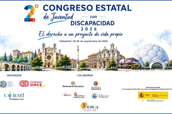 20260907_congreso_valladolid Valladolid reunirá a 125 jóvenes con discapacidad en un congreso sobre activismo, liderazgo y proyecto de vida propio