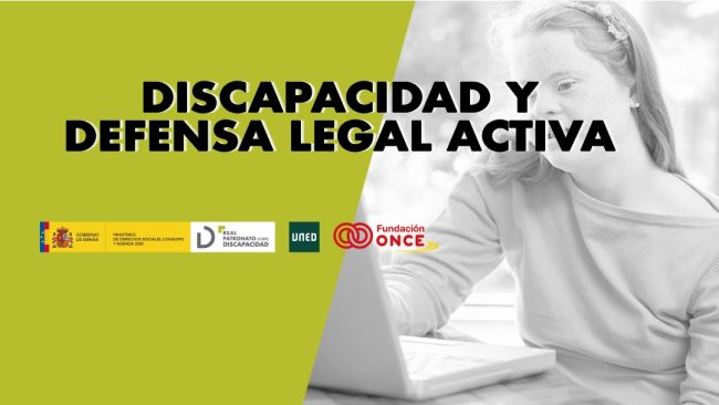 Fundación ONCE y la UNED ofrecen una nueva edición del curso gratuito 'Discapacidad y defensa legal activa'