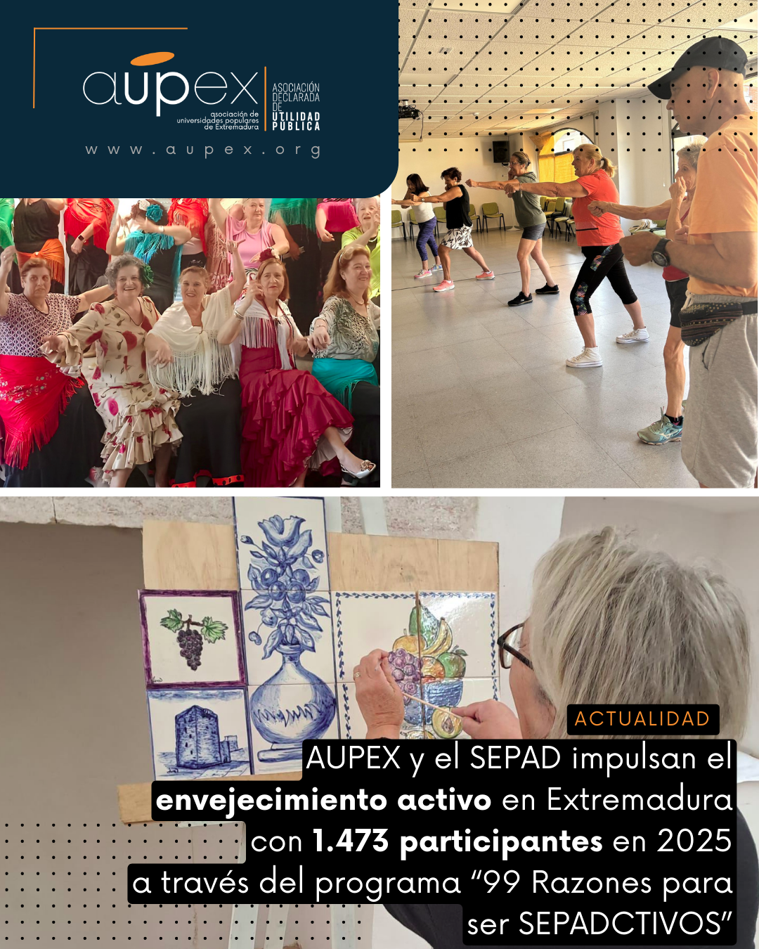El programa del SEPAD y Aupex '99 razones para ser SEPADCTIVOS' moviliza a más de 1.400 personas mayores en 2025